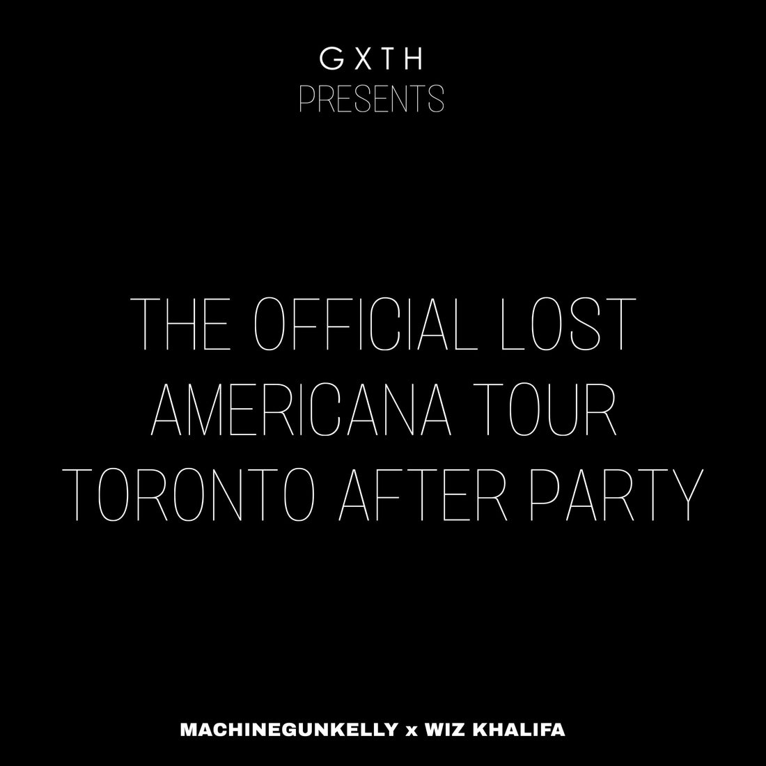 SECRET: OFFICIAL LOST AMERICANA TOUR TORONTO AFTER PARTY